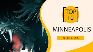 Top 10 Best Night Clubs to Visit in Minneapolis, Minnesota | USA - English