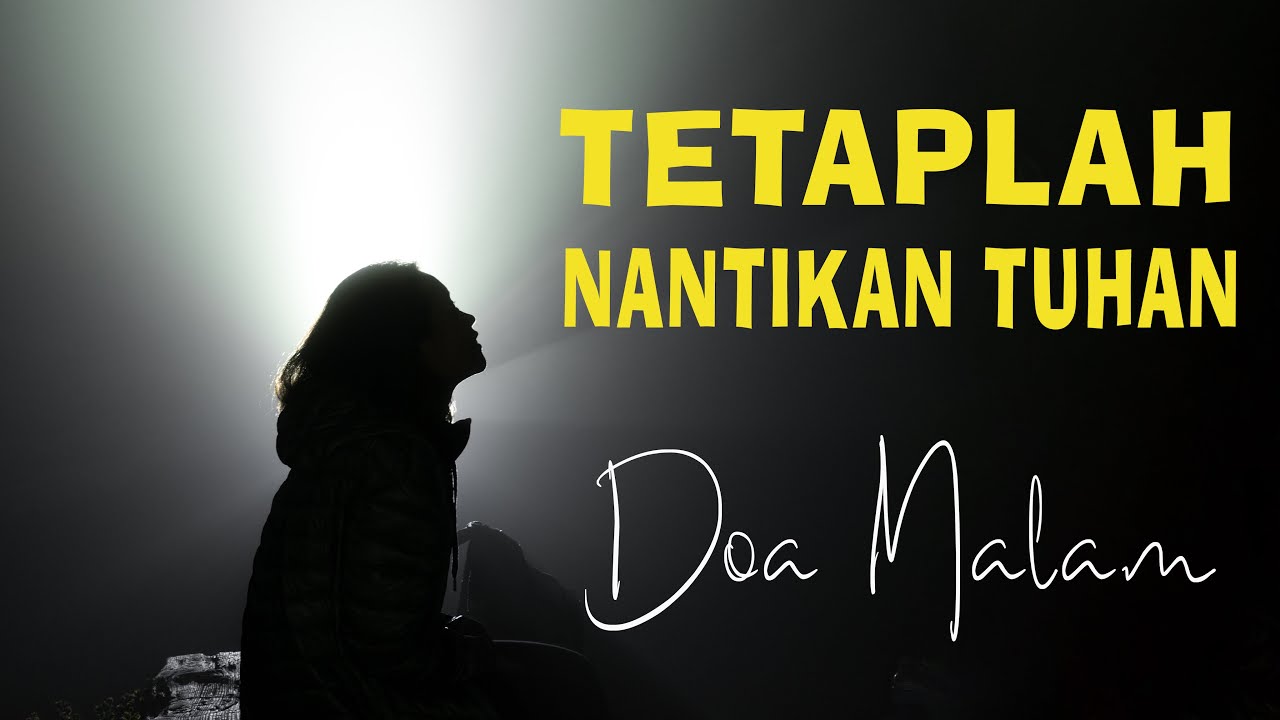 Tetaplah Nantikan TUHAN - Renungan Harian Kristen & Doa Pagi - Mezbah ...