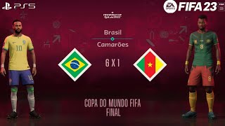 FIFA 23 - Brasil vs Camarões | Gameplay PS5 [4K 60FPS] Copa do Mundo FIFA 2022