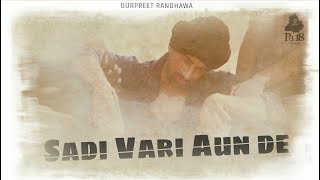 SADI VARI AUN DE || Ranjit Bawa || Mndeep || Lastest Punjabi New Song 2018 || PB18 RECORDS.