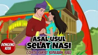 ASAL USUL SELAT NASI || Dongeng kita Bahasa Indonesia