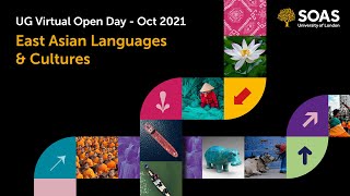 East Asian Languages and Cultures: UG Virtual Open Day - Oct 2021