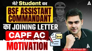 BSF Assistant Commandant Success Story | CAPF AC Motivation by Atul Dhiman Sir