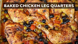 AMAZING Baked Chicken Leg Quarters | Summer style recipe you need to try!