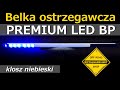 Belka ostrzegawcza PREMIUM LED BP z kloszem niebieskim STRAŻ -POGOTOWIE homologacja KOGUT STROBOSKOP