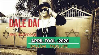 FUNNY APRIL FOOL 2020|| DALE DAI |