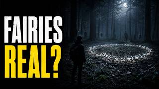 Fairies: The Dark Truth Behind the Old Legends