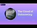 the cloud of unknowing guided meditation