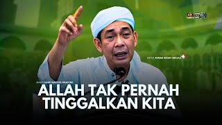 USTAZ AHMAD RIZAM - ALLAH TAK PERNAH TINGGALKAN KITA