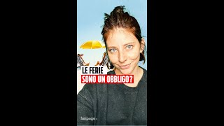 Le ferie sono un obbligo?