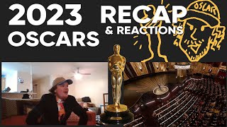 2023 OSCARS — RECAP & REACTIONS