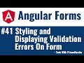 41.Angular 8 Forms Tutorials - Displaying validation error messages and styling form