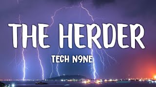 Tech n9ne - The Herder (Lyrics)