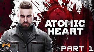 ATOMIC HEART Gameplay Walkthrough Part 1 FULL GAME [60FPS] - No Commentary