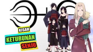 KISAH KETURUNAN KLAN SENJU - Pahlawan Konoha Sebenarnya.