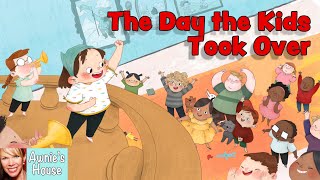 🪧 Kids Read Aloud: THE DAY THE KIDS TOOK OVER by Sam Apple Julie Robine Funny Bo