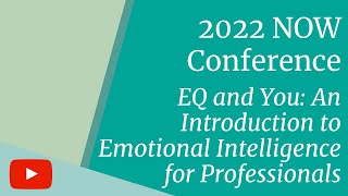EQ and You: An Introduction to Emotional Intelligence for Professionals