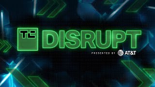 TC Disrupt 2022 San Francisco - Day 2