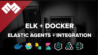 Elasticsearch + Docker Compose: More Elastic Agents + Integrations