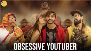 THE SELF OBSESSED YOUTUBER || Swagger Sharma