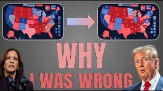 Final Election Analysis Why I Was Wrong In 2024