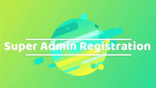 CoreADMIN - Super Admin Registration