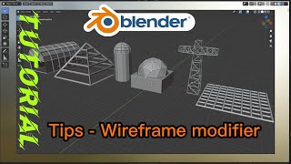 Blender Wireframe Modifier: 5 Tips You Didn't Know