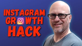 Do This GROWTH HACK To Grow Your Instagram FAST Just 10 Minutes A Day