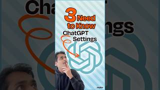 3 ChatGPT Settings for Better Results