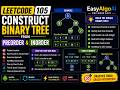 LeetCode 105 - Construct Binary Tree from Preorder and Inorder Traversal | EasyAlgoAI