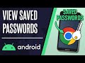 How to View Saved Passwords in Chrome on Android Phone