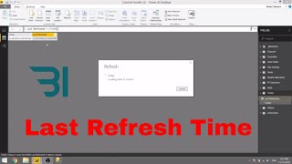 Power BI - Time Since Last Refresh