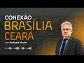 conexão brasília ceará com donizete arruda quarta feira 19 02 2025