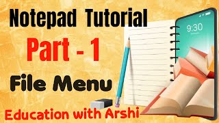 Part - 1 in Notepad Tutorial || File menu full explanation || #notepad #education #computer