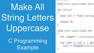 Make All String Letters Uppercase | C Programming Example