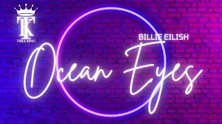 Billie Eilish - Ocean Eyes with Lyrics