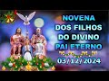 Novena dos Filhos do Divino Pai Eterno - 03-12-2024 - Evangelho do Dia - Bênção da Água