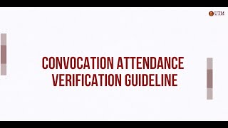 Convocation Attendance Verification Guideline iConvo