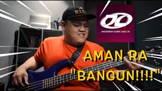 Bangun - Aman RA I #AJL34 I Bass Cover