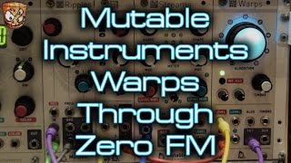 Mutable Instruments - Warps - Through Zero FM
