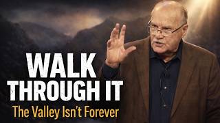 Walking Through the Valley of Shadows | How to Survive Spiritual Darkness by Pastor Joe Campbell