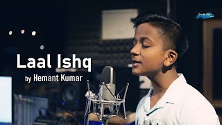 LAAL ISHQ - Cover | Hemant Kumar | Ram-Leela | Arijit Singh