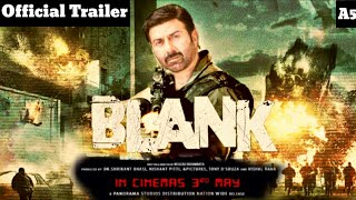 Sunny Deol Blank Movie | Official Trailer Out | Blank Movie Release Date Announced | Sunny Deol 2019