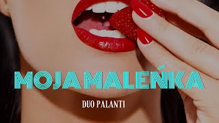 DUO PALANTI - I HOPE MOJA MALEŃKA (HIT disco 2024)