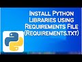 How To Install Python Libraries using Requirements File (Requirements.txt)
