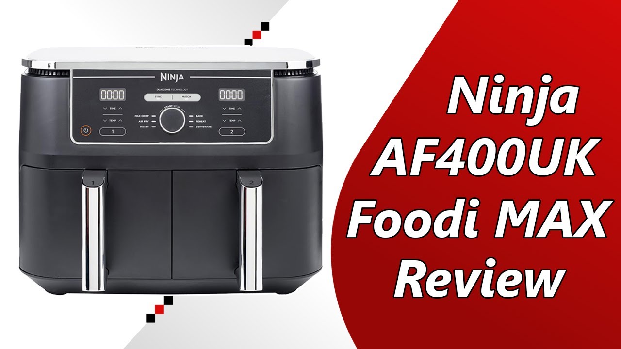 Ninja AF400UK Foodi MAX: Best Dual Zone Air Fryer In UK 2024 - YouTube