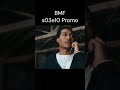 BMF 3x10 Promo 