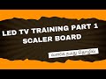 led tv training part 1|scaler board voltage details