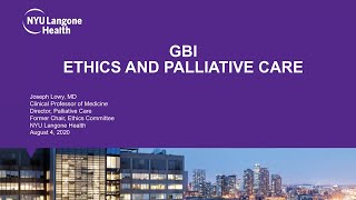 2021 Global Bioethics Initiative Lecture: End of Life and Palliative Care