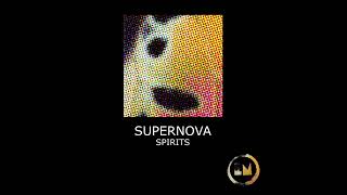 Supernova - Spirits